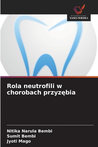 Rola neutrofili w chorobach przyzębia