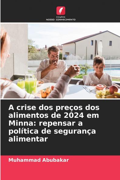 A crise dos preços dos alimentos de 2024 em Minna