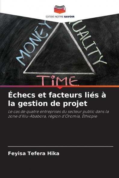Échecs et facteurs liés à la gestion de projet