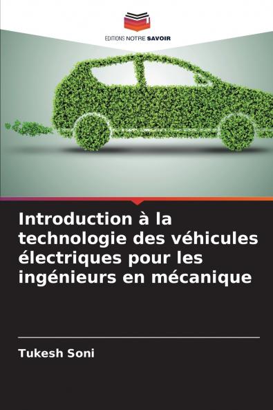 Introduction à la technologie des véhicules électriques pour les ingénieurs en mécanique