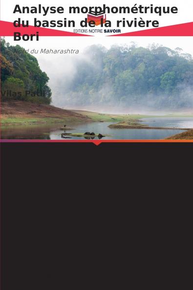 Analyse morphométrique du bassin de la rivière Bori
