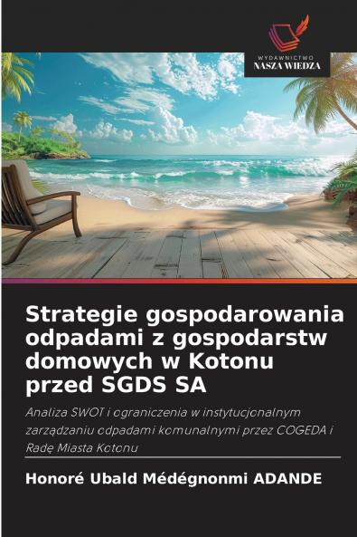 Strategie gospodarowania odpadami z gospodarstw domowych w Kotonu przed SGDS SA