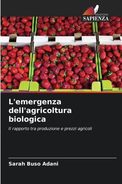 L'emergenza dell'agricoltura biologica