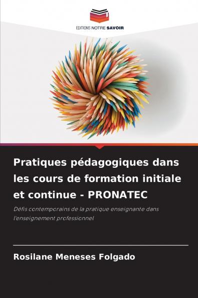 Pratiques pédagogiques dans les cours de formation initiale et continue - PRONATEC