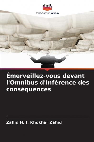 Émerveillez-vous devant l'Omnibus d'Inférence des conséquences