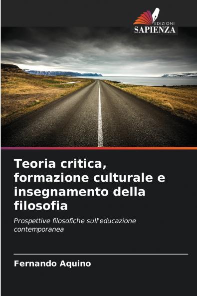 Teoria critica formazione culturale e insegnamento della filosofia