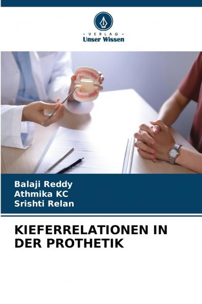 KIEFERRELATIONEN IN DER PROTHETIK