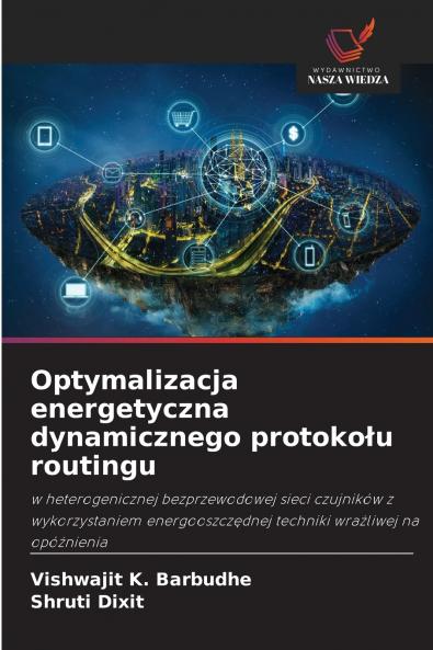 Optymalizacja energetyczna dynamicznego protokołu routingu