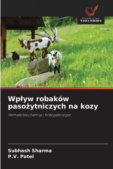 Wpływ robaków pasożytniczych na kozy