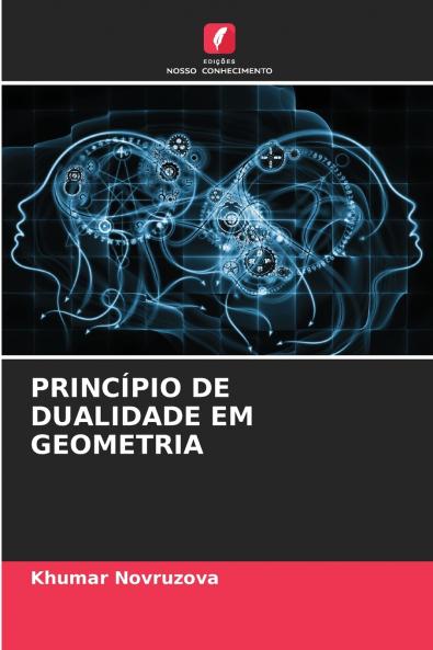 PRINCÍPIO DE DUALIDADE EM GEOMETRIA