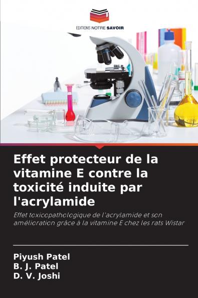 Effet protecteur de la vitamine E contre la toxicité induite par l'acrylamide