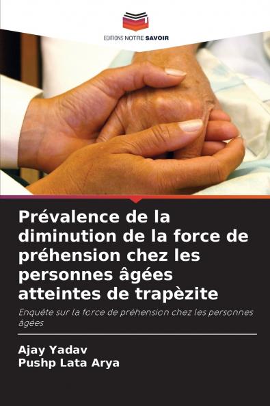Prévalence de la diminution de la force de préhension chez les personnes âgées atteintes de trapèzite