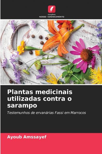 Plantas medicinais utilizadas contra o sarampo