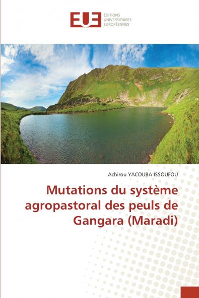 Mutations du système agropastoral des peuls de Gangara (Maradi)