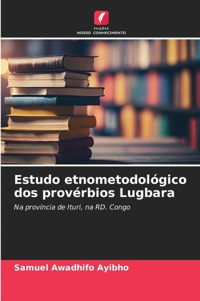 Estudo etnometodológico dos provérbios Lugbara