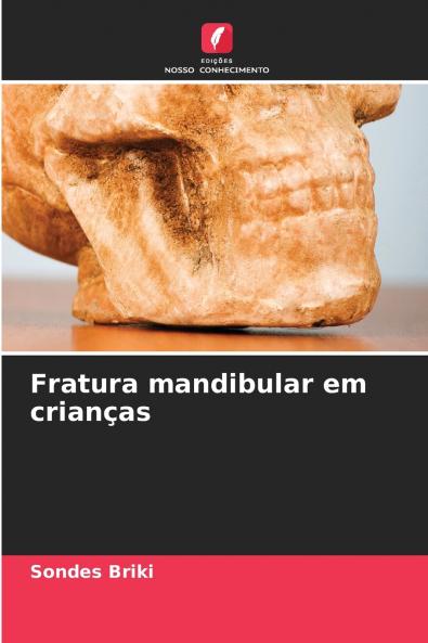 Fratura mandibular em crianças