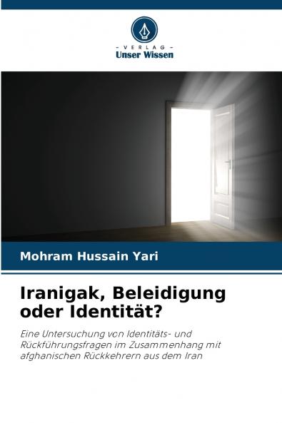 Iranigak Beleidigung oder Identität?
