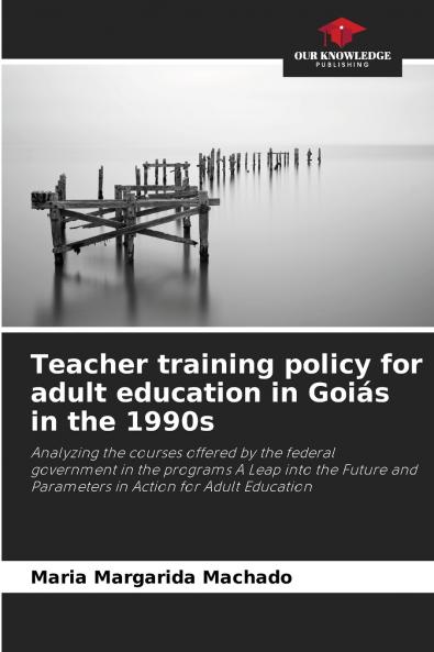 Teacher training policy for adult education in Goiás in the 1990s