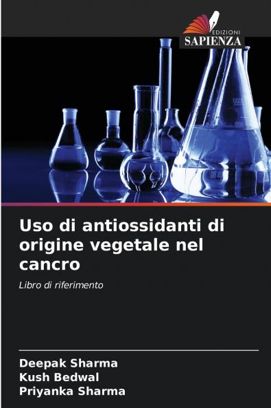 Uso di antiossidanti di origine vegetale nel cancro