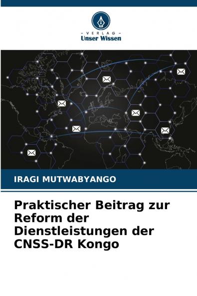 Praktischer Beitrag zur Reform der Dienstleistungen der CNSS-DR Kongo