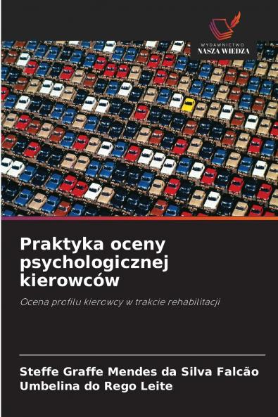 Praktyka oceny psychologicznej kierowców