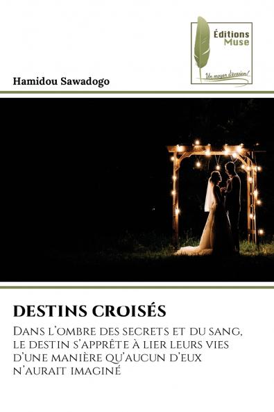 DESTINS CROISÉS