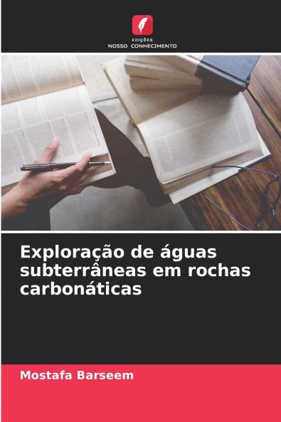 Exploração de águas subterrâneas em rochas carbonáticas