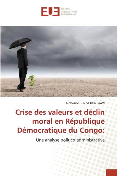 Crise des valeurs et déclin moral en République Démocratique du Congo