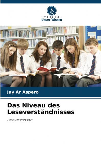 Das Niveau des Leseverständnisses