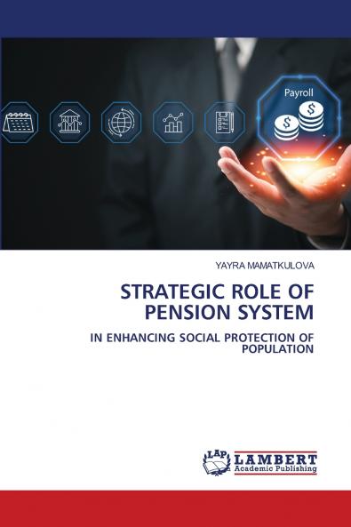 STRATEGIC ROLE OF PENSION SYSTEM