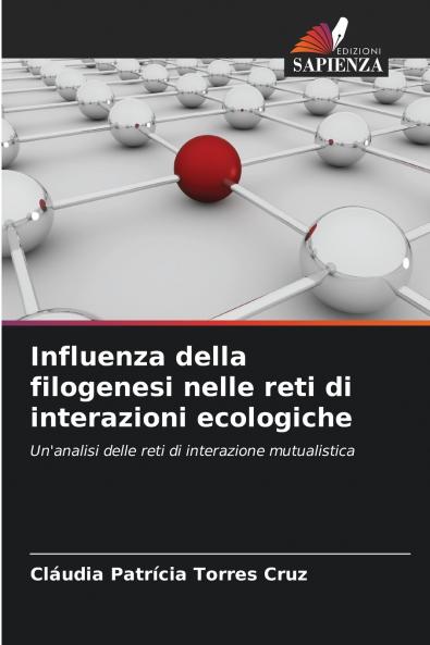 Influenza della filogenesi nelle reti di interazioni ecologiche
