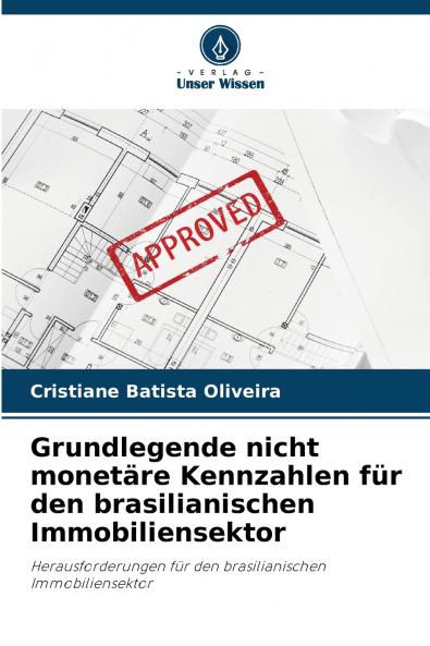 Grundlegende nicht monetäre Kennzahlen für den brasilianischen Immobiliensektor