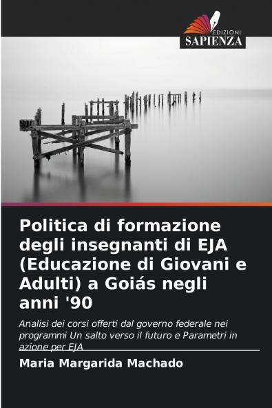 Politica di formazione degli insegnanti di EJA (Educazione di Giovani e Adulti) a Goiás negli anni '90
