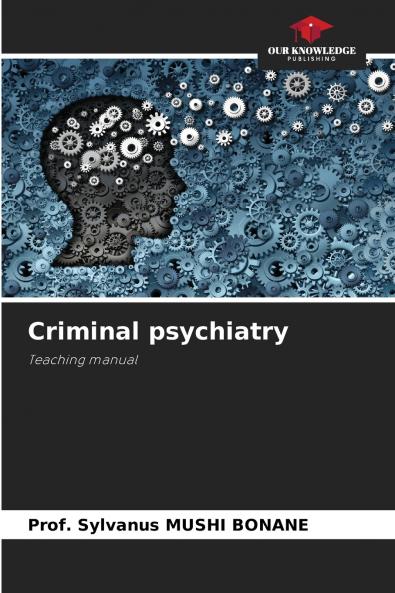 Criminal psychiatry