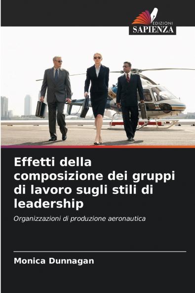 Effetti della composizione dei gruppi di lavoro sugli stili di leadership