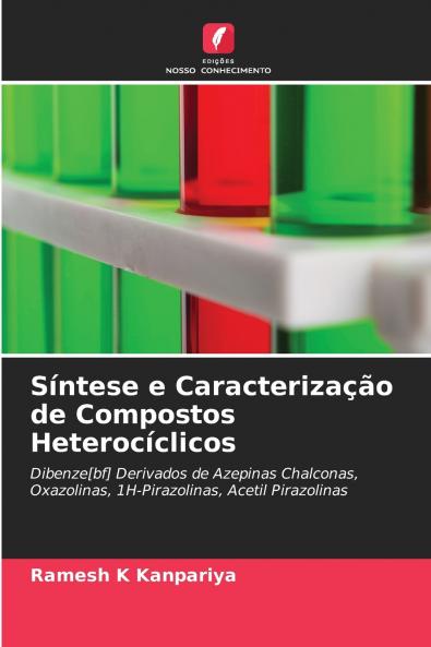 Síntese e Caracterização de Compostos Heterocíclicos