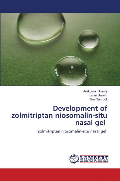 Development of zolmitriptan niosomalin-situ nasal gel