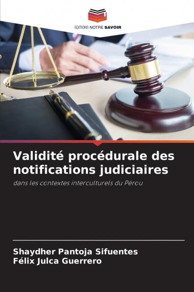 Validité procédurale des notifications judiciaires