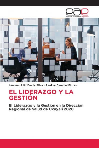 EL LIDERAZGO Y LA GESTIÓN