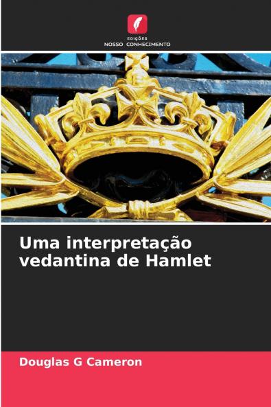 Uma interpretação vedantina de Hamlet