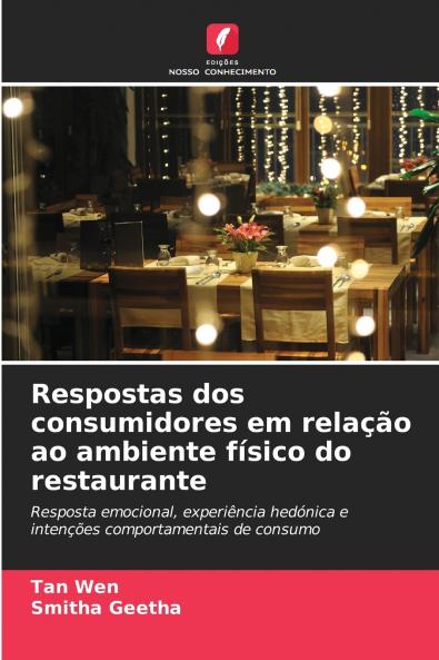 Respostas dos consumidores em relação ao ambiente físico do restaurante