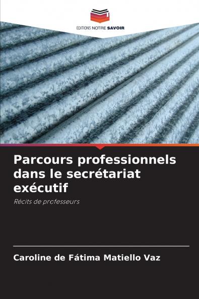 Parcours professionnels dans le secrétariat exécutif