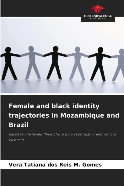 Female and black identity trajectories in Mozambique and Brazil