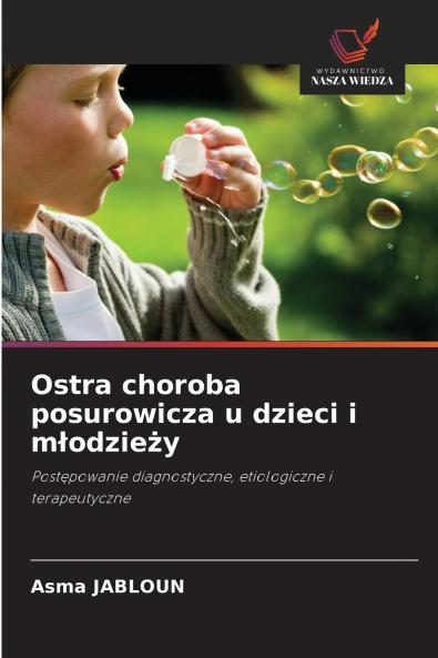 Ostra choroba posurowicza u dzieci i młodzieży