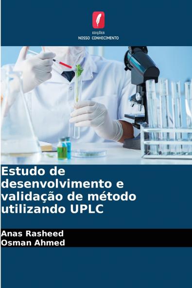Estudo de desenvolvimento e validação de método utilizando UPLC