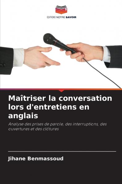 Maîtriser la conversation lors d'entretiens en anglais