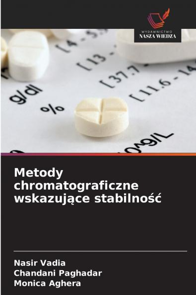 Metody chromatograficzne wskazujące stabilność