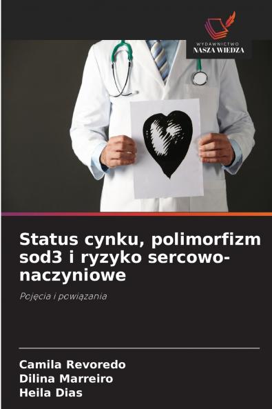 Status cynku polimorfizm sod3 i ryzyko sercowo-naczyniowe
