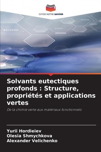 Solvants eutectiques profonds
