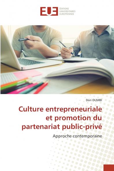 Culture entrepreneuriale et promotion du partenariat public-privé